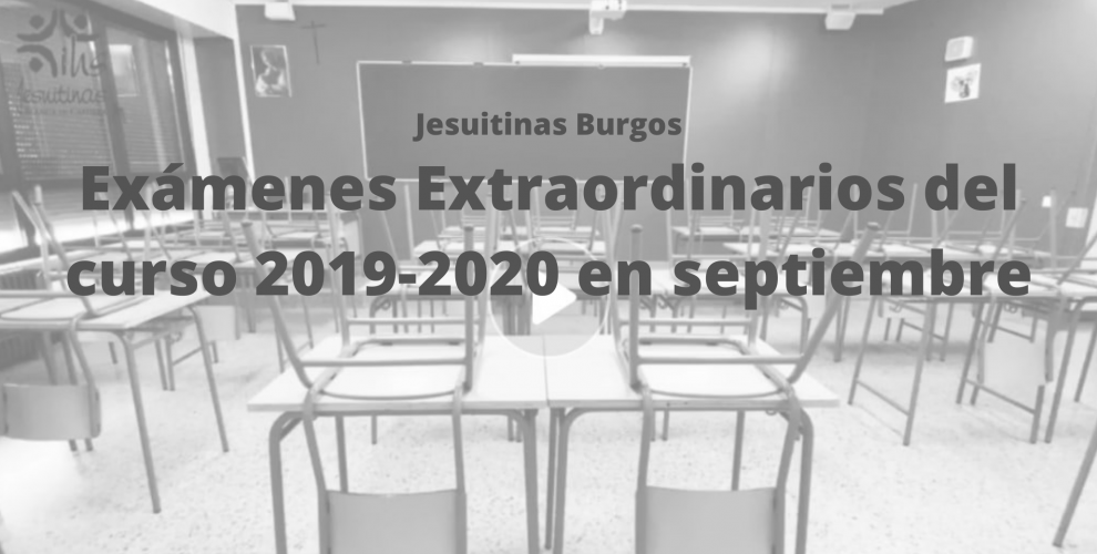 Exámenes septiembre 2020 en Jesuitinas Burgos