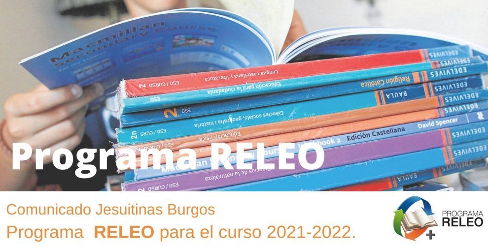 El «PROGRAMA RELEO» tiene por objeto proporcionar el uso gratuito de libros de texto al alumnado que curse primaria o secundaria obligatoria.